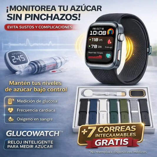 GLUCOWATCH™ RELOJ INTELIGENTE: CONTROLA GLUCOSA, RITMO CARDÍACO Y PRESIÓN ARTERIAL + 7 CORREAS INTERCAMBIABLES DE REGALO 🎁